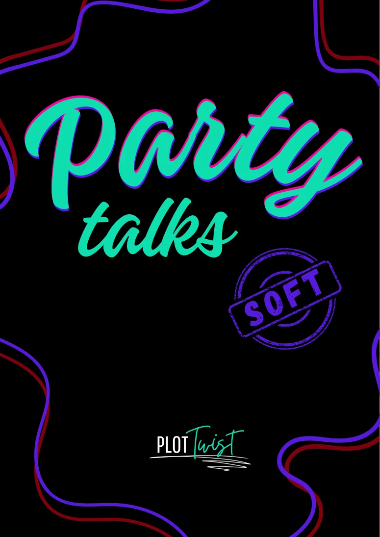 Party Talks SOFT